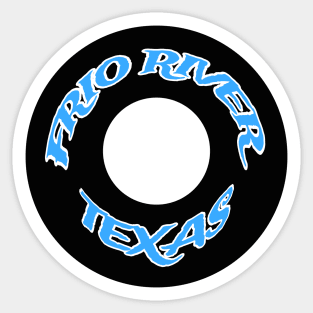 FRIO RIVER TEXAS TUBING Sticker